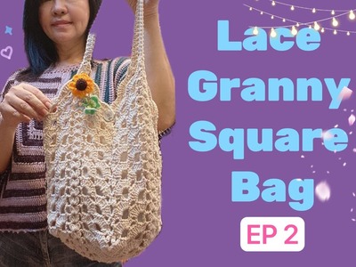 DIY254????EP2.3 Lace Granny Square Bag Tutorial #crochetbag #handmade #amigurumi #crochet #diybykrutai