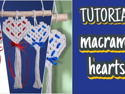Easy macrame heart. Tutorial macrame hanging wall hearts for Valentine's Day.