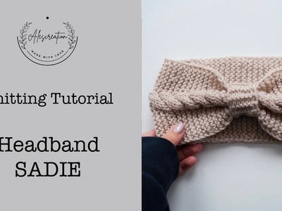 Headband Tutorial I Knitting I SADIE