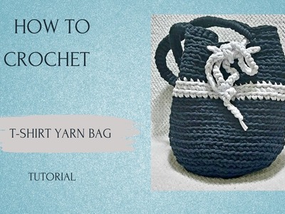 How to crochet t-shirt  yarn handbag ???? tutorial . .welscrafts. .easy !