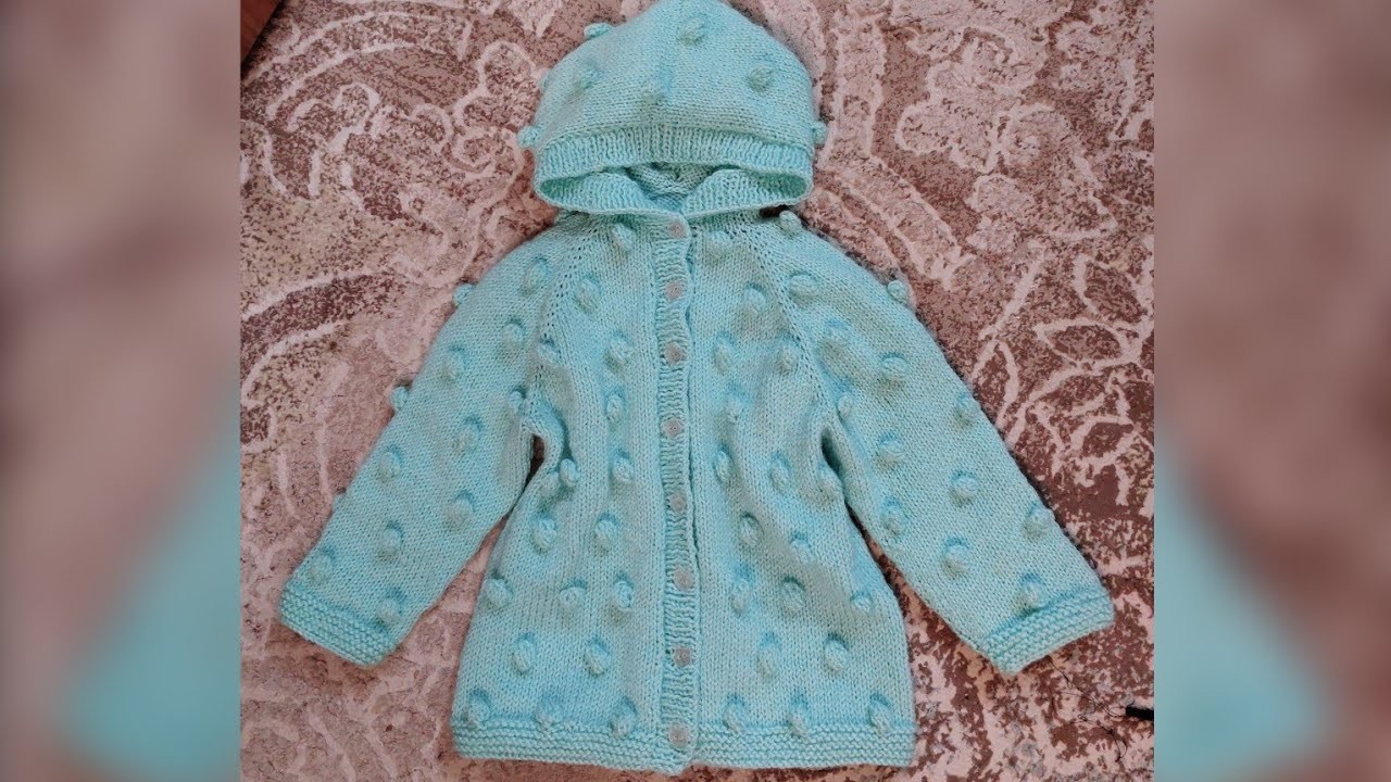 How to knit a raglan top down baby hoody cardigan with cute popcorn popples 2-3 years (part 1)