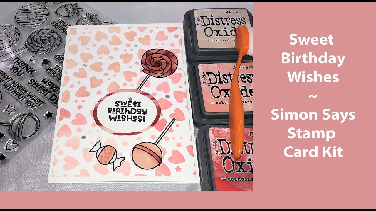 Extend Your Stencil Coverage| Sweet Birthday Wishes | Simon Says Stamp February 2023 Card Kit
