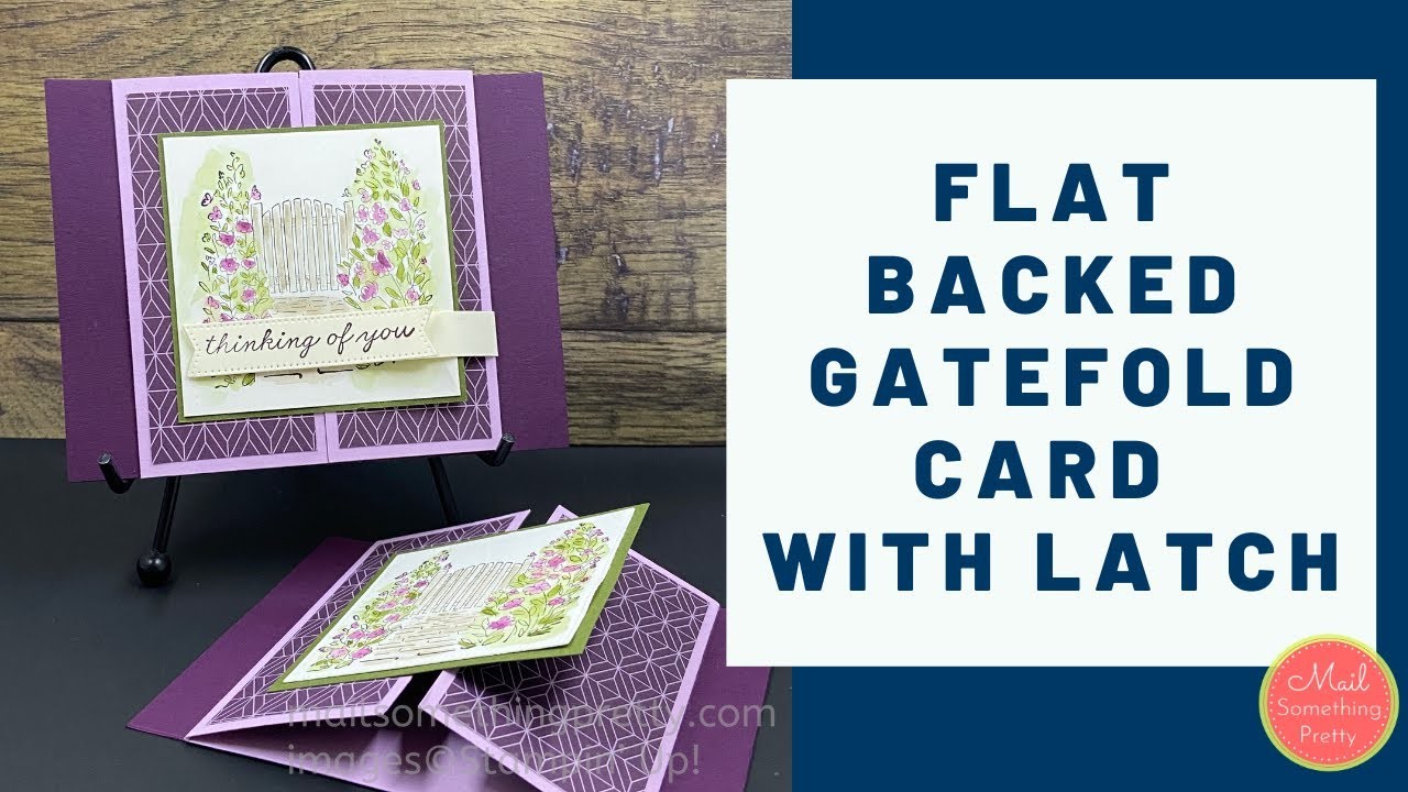 Flat Backed Gate Fold Card with Latch