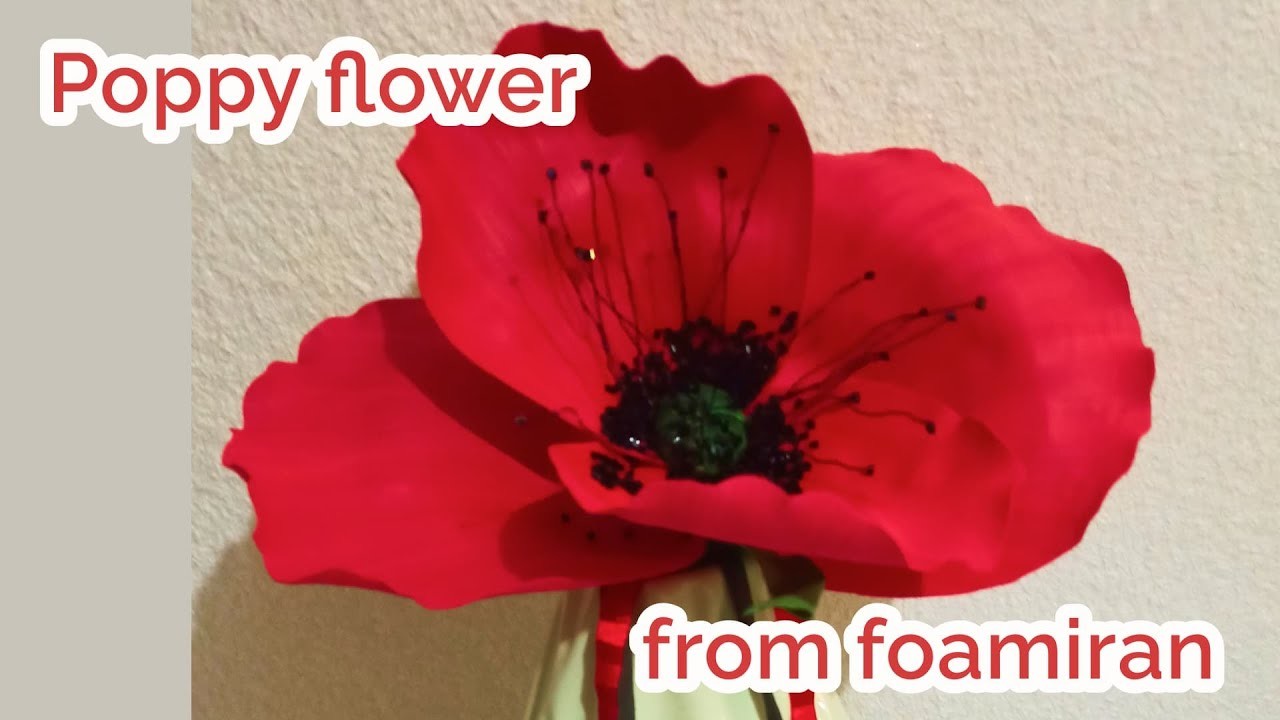 Flowers from foamiran. Poppy. #DIY #foamiran #foamiranflowers
