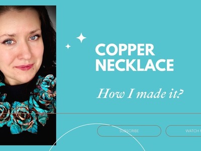 How to make Copper Rose Necklace