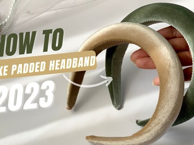 How To Make Your Own Padded Headband. Diy padded headband