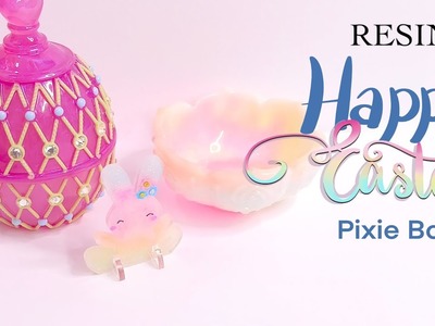 Resin Crafts- Pixie Box- Happy Easter- Sophie and toffee- DIY