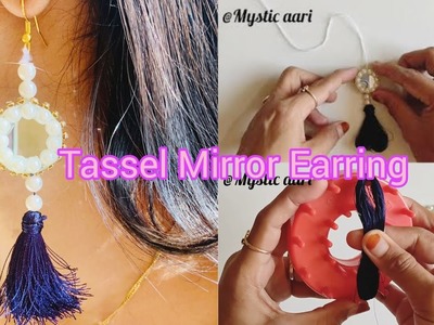 Simply Tassel earrings with Mirror| Handmade jewelry