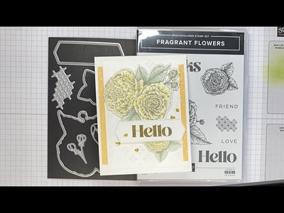 Stampin’ Up! Fragrant Flowers Hello Card Tutorial
