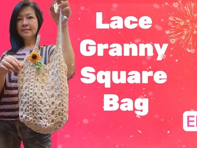 DIY253????EP1.3 Lace Granny Square Bag  #tutorial #grannysquare  #crochetbag #handmade #lovelydiy