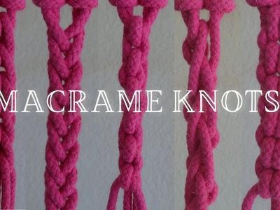 Easy Macrame Knots for Beginners - Basic Macrame KnotsTutorial for Beginners - DIY Macrame Knots