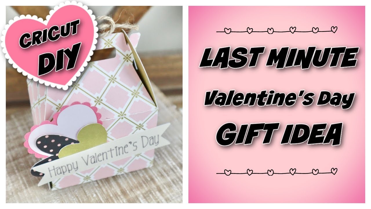 Last Minute Valentine's Day Gift Idea with Cricut | Quick & Easy DIY Favor Box