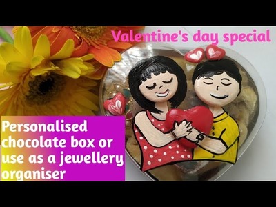 Personalised chocolate box as a Valentine gift idea #Jewellery organizer #diy handmade chocolate box