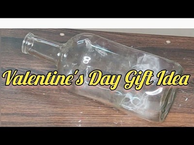 Valentines Day gift ideas | Marriage Anniversary Gift Ideas | Bottle Crafts ideas