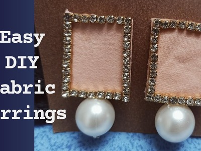 Easy DIY Fabric Earrings ????|| Party Wear Earrings || Pearl Earrings
