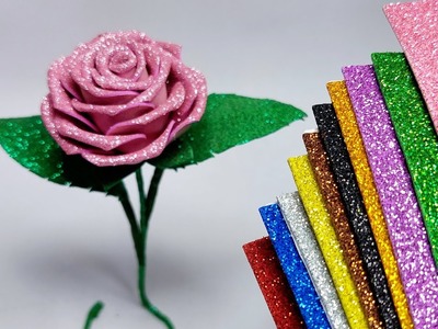 Eva Foam Rose????DIY Table Top Decor???? How to Make Glitter Foam Sheet Rose #craft