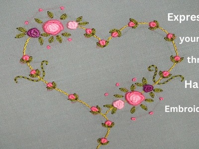 Express your love through hand embroidery