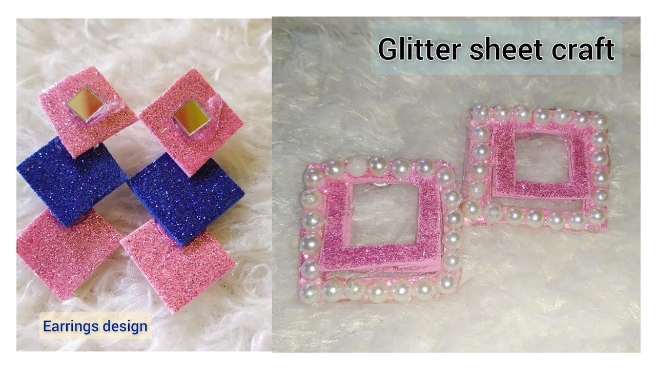 Glitter sheet craft ! Diy earrings making at home ! Craft video ! glitter sheet earrings ! earrings