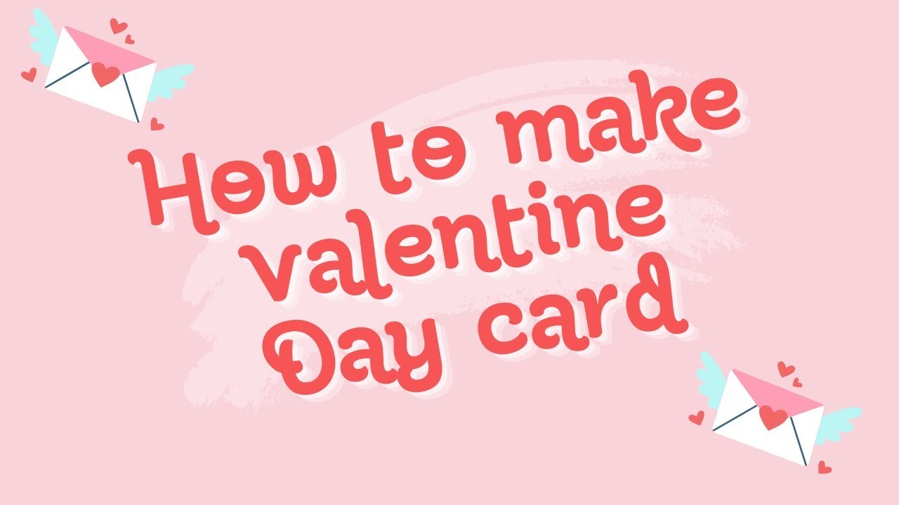 How to Make a Valentine Day Card l Valentine day Special