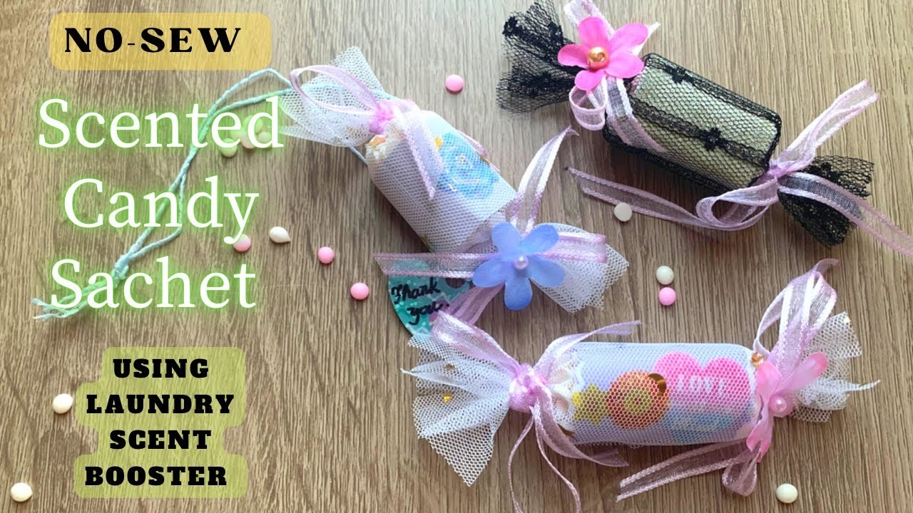 How To Make An EASY Scented Candy Sachet WITHOUT Sewing