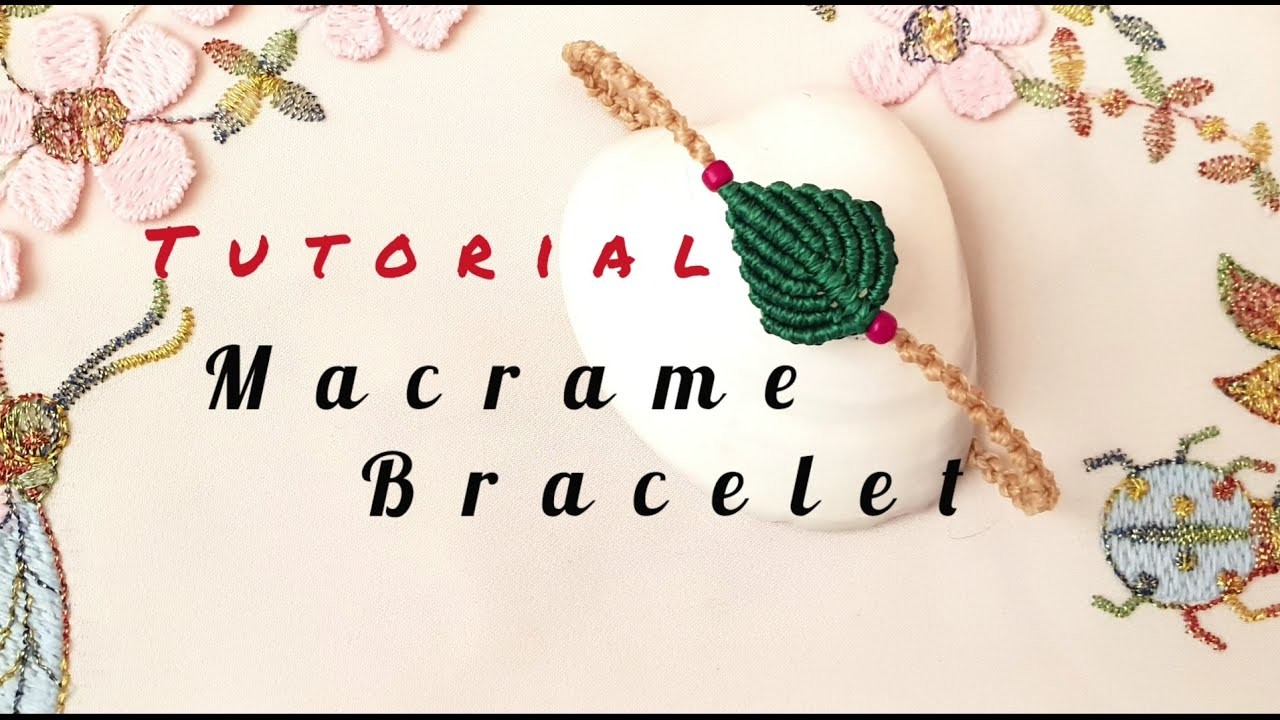 How to make Macrame bracelet. leaf macrame bracelet.macrame tutorial