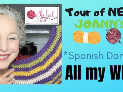 Let's Tour the Newest JOANN Shop - SPANISH DANCER - WIPS and Hobbii #noshadesofgreyYT progress!