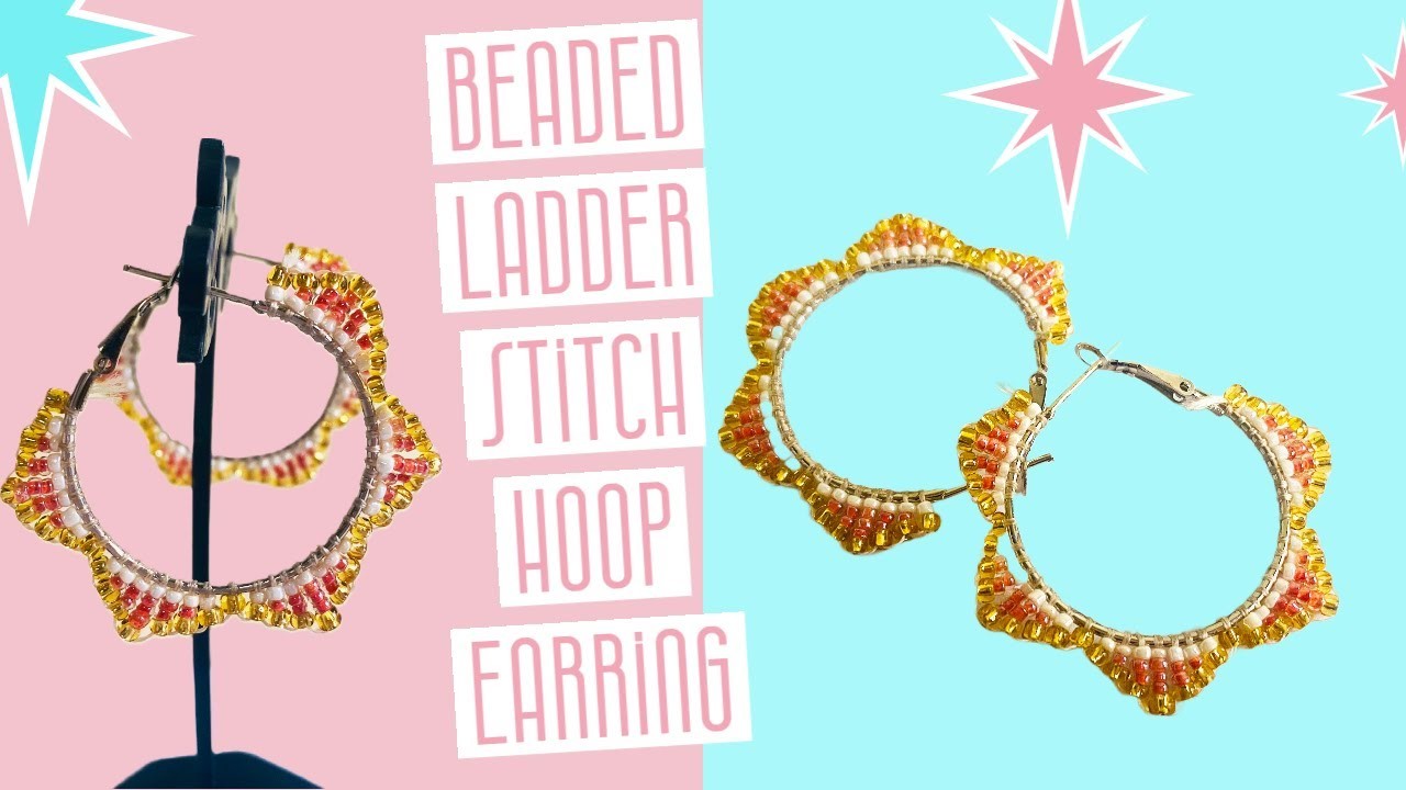 Simple & Easy Beaded Earrings For Beginners | Beaded Ladder Stitch Earring | Hoop Earrings