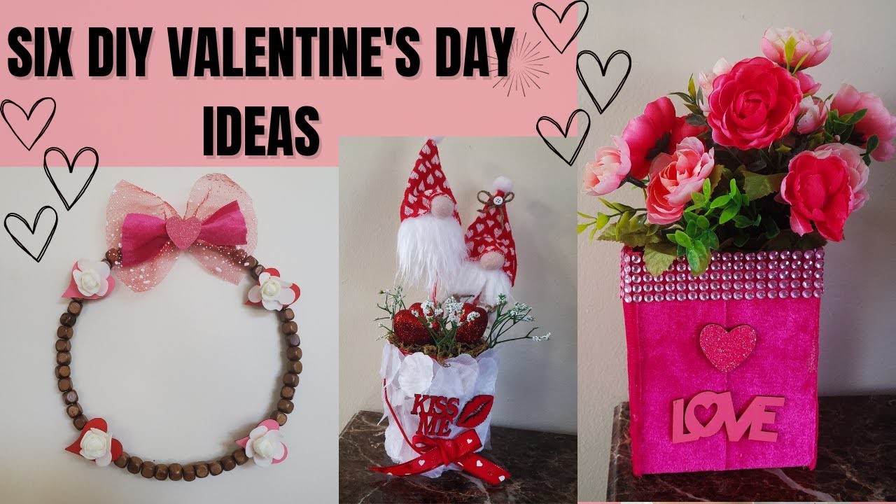 Six DIY Valentine's Day Ideas