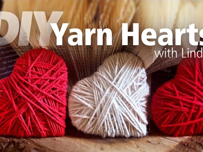Yarn Hearts Gifts and Decor | DIY Crafts with HPL's Linda