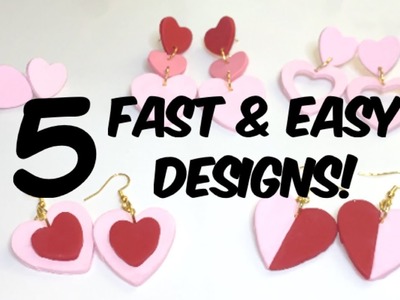 5 FAST & EASY Valentine Earring Designs from Polymer Clay | Tutorial