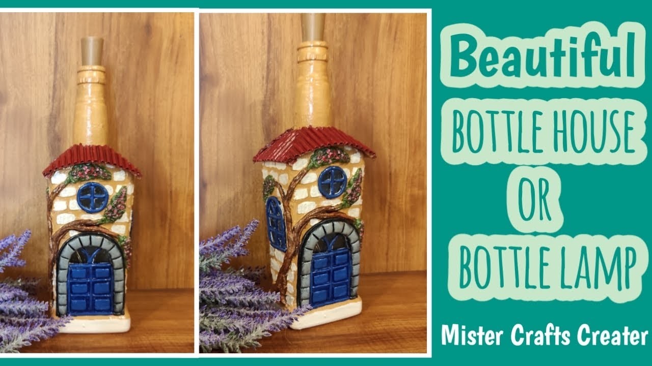 Bottle House.Bottle Lamp.Art And Crafts.Home Decor.Easy Crafts.Art.Diy Decor.Mister Crafts Creater