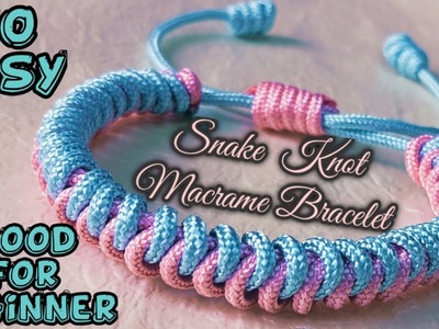 DIY Easy Way to Make Snake Knot Macrame Bracelet step by step tagalog tutorial #23