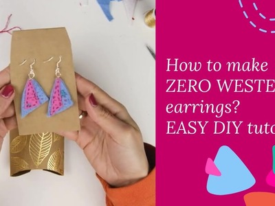 How to make embroidered ZERO WASTE earrings.  Simple DIY tutorial