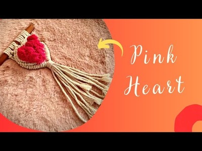 Macrame pink heart tutorial  || valentine day 2023#viral#youtube