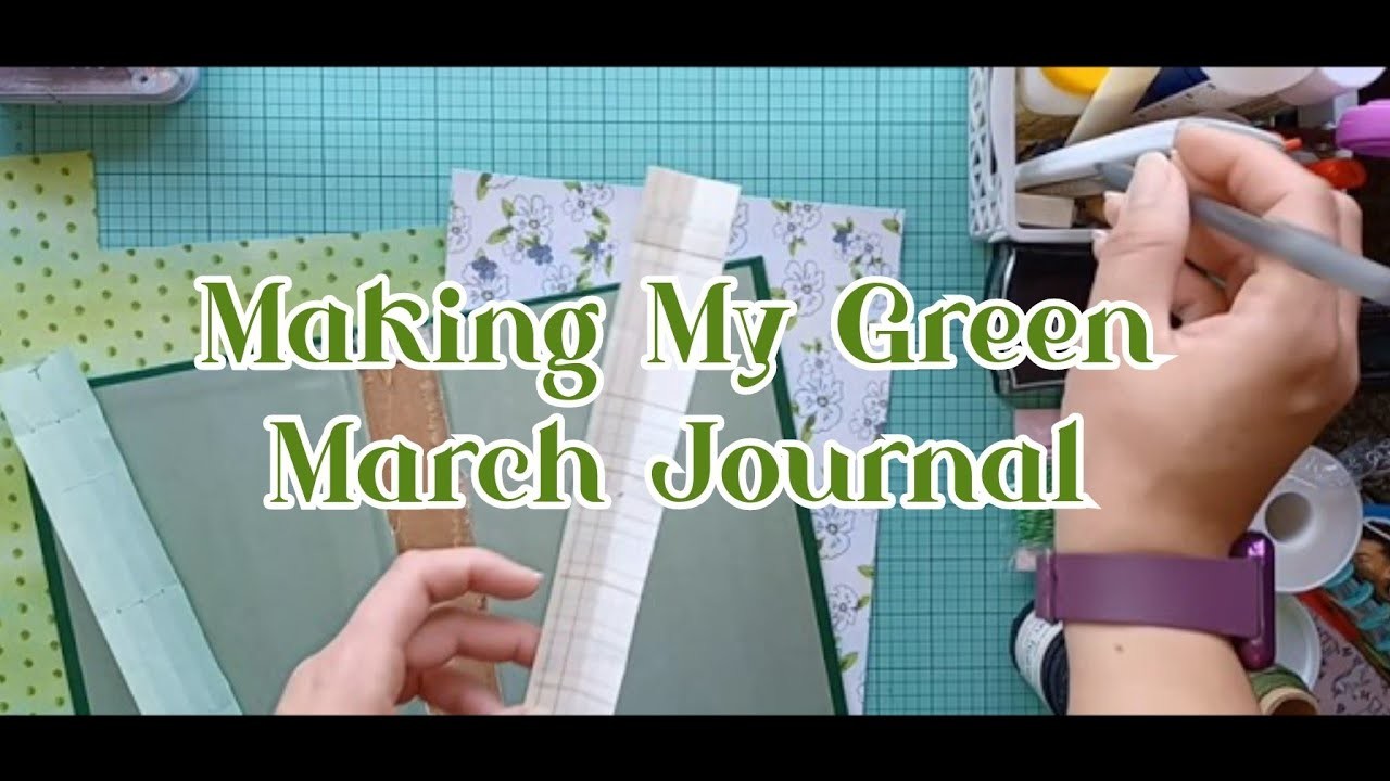 Make My Green March Journal with Me #junkjournal