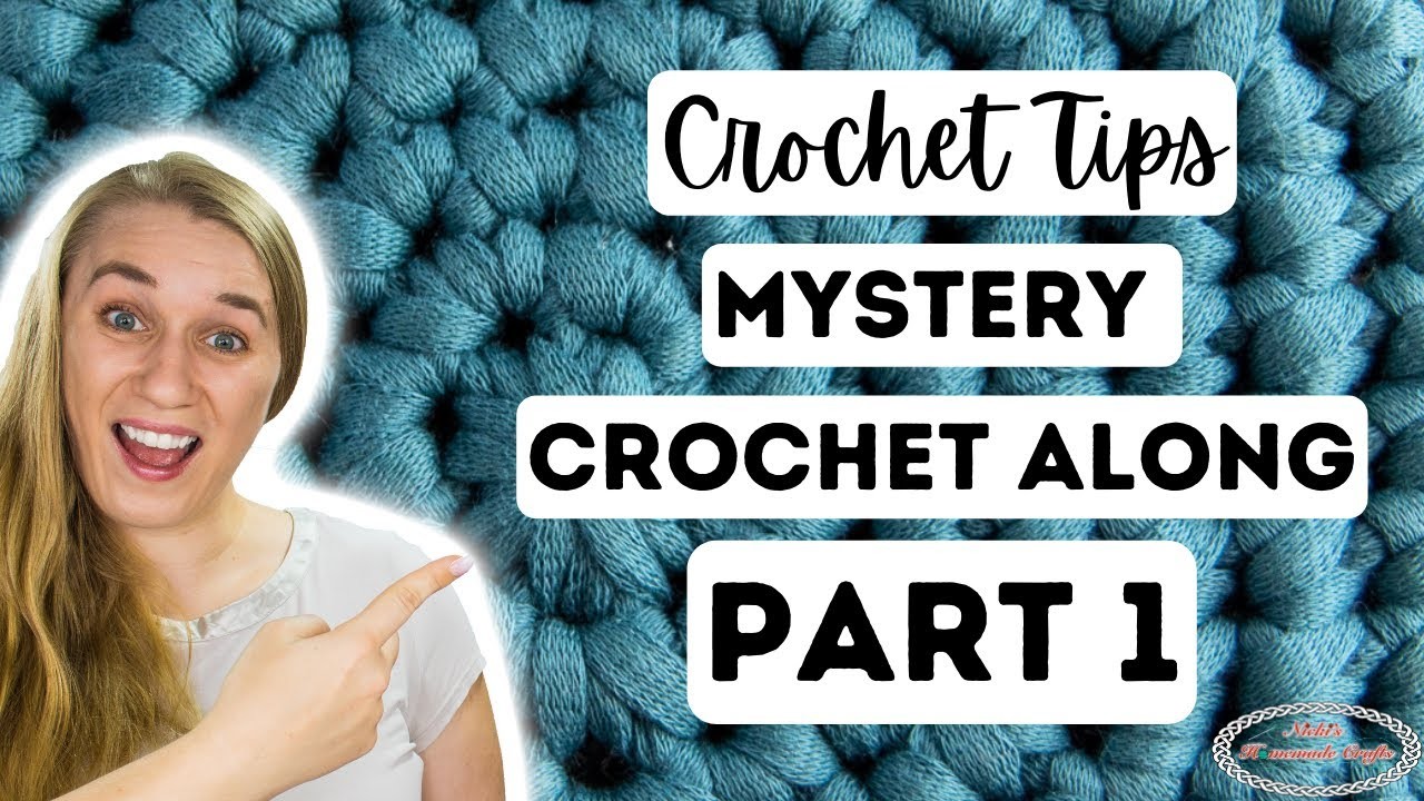 Part 1 of the Crochet TIPS FREE Mystery Crochet Along