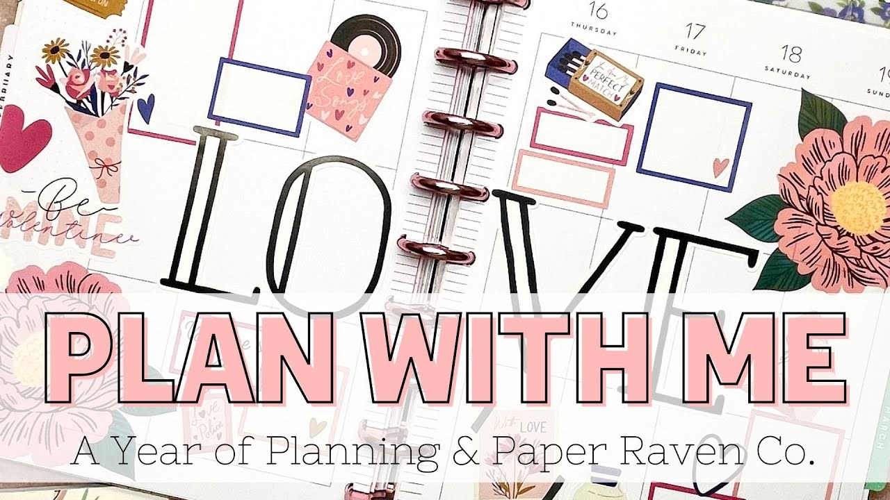 PLAN WITH ME - CLASSIC VERTICAL HAPPY PLANNER - VALENTINE SPREAD A YEAR OF PLANNING WHIMSYLUXE