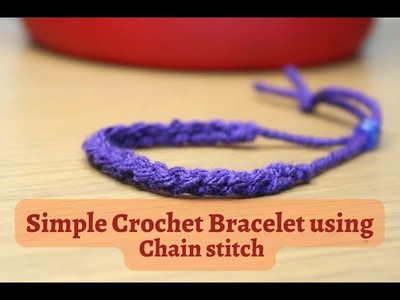 Simple Crochet Bracelet.Friendship Band using just Chain Stitch| Crochet tutorial for Beginners