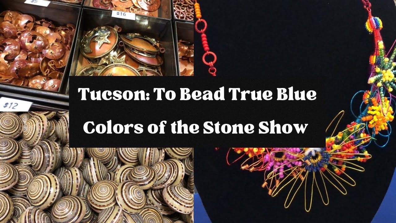 Tucson Day 1 Part 2! Casino del Sol To Bead True Blue Show Haul!