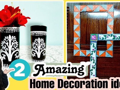 Two Amazing Home decoration ideas ???? + Best out of waste DIY
