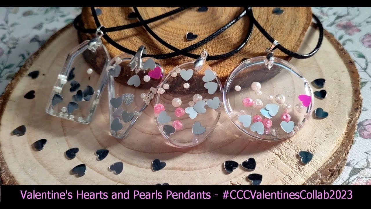 Valentine's Day Hearts & Pearls Epoxy Resin Pendants - My #CCCValentinesCollab2023 Project