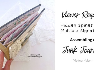 VIEWER REQUEST | JUNK JOURNAL HIDDEN SPINE WITH MULTIPLE SIGNATURES | #papercrafting