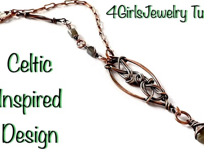 Wire Wrap Tutorial: Celtic Inspired Design