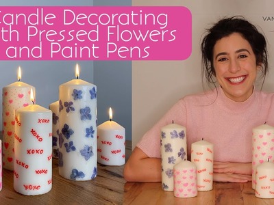 DIY Candle Decorating with Pressed Flowers and Paint Pens