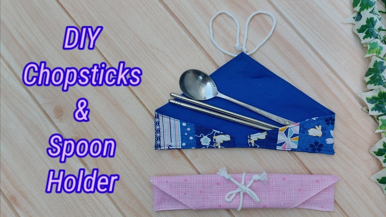 DIY Chopsticks & Spoon Holder. How to make Chopsticks & Spoon bag. sewing tutorial.