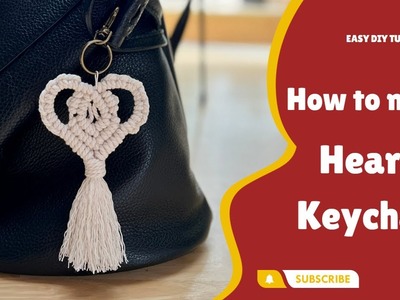DIY Macrame HEART Keychain. Valentine's Day Gift. Bag Tag DIY. Heart Ornament