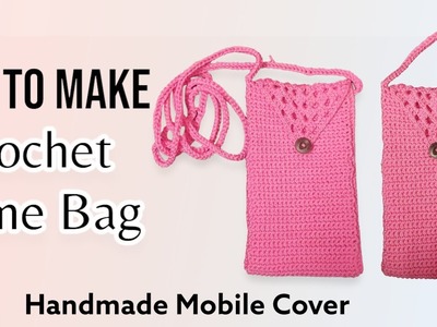 How to make crochet mobile cover Easy and simple Beautiful bag #easycraft #crochet