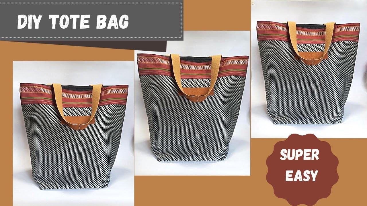 Simple And Easy Tote Bag Making Tutorial | DIY Tote Bag