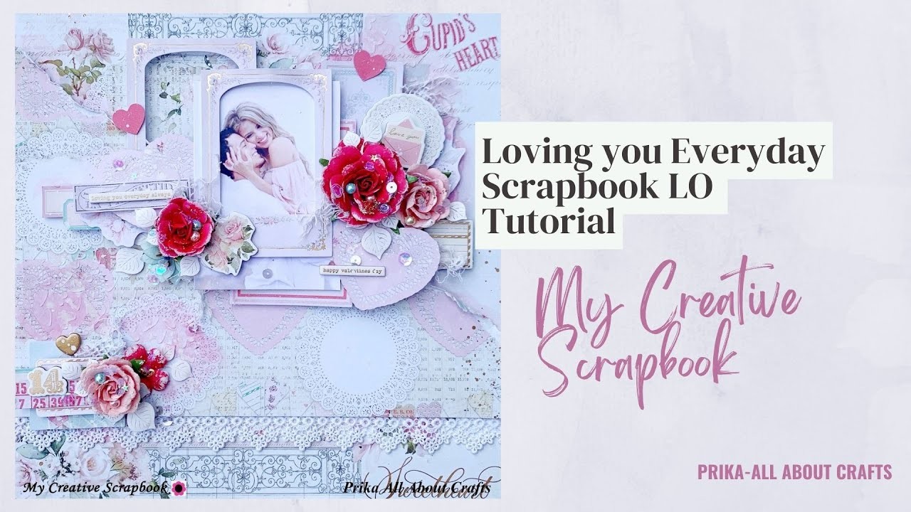 #223 Loving U Everyday || Scrapbook LO || My Creative Scrapbook || Love Notes Coll || Feb LE Kit