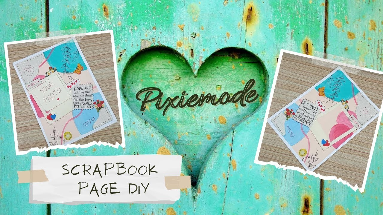 DIY Scrap book page, gift ideas for all occasions, PixieMode.